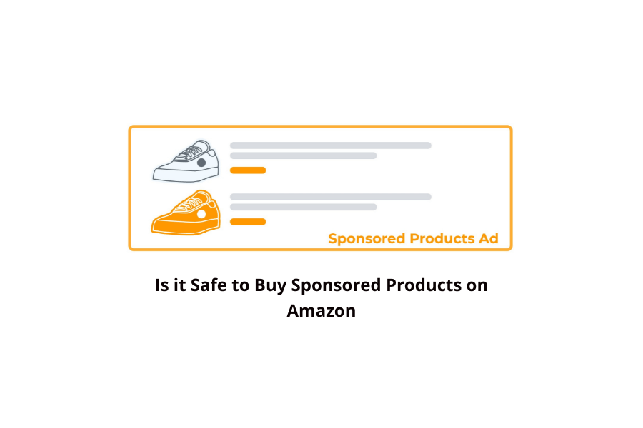 is it safe to buy sponsored products on amazon