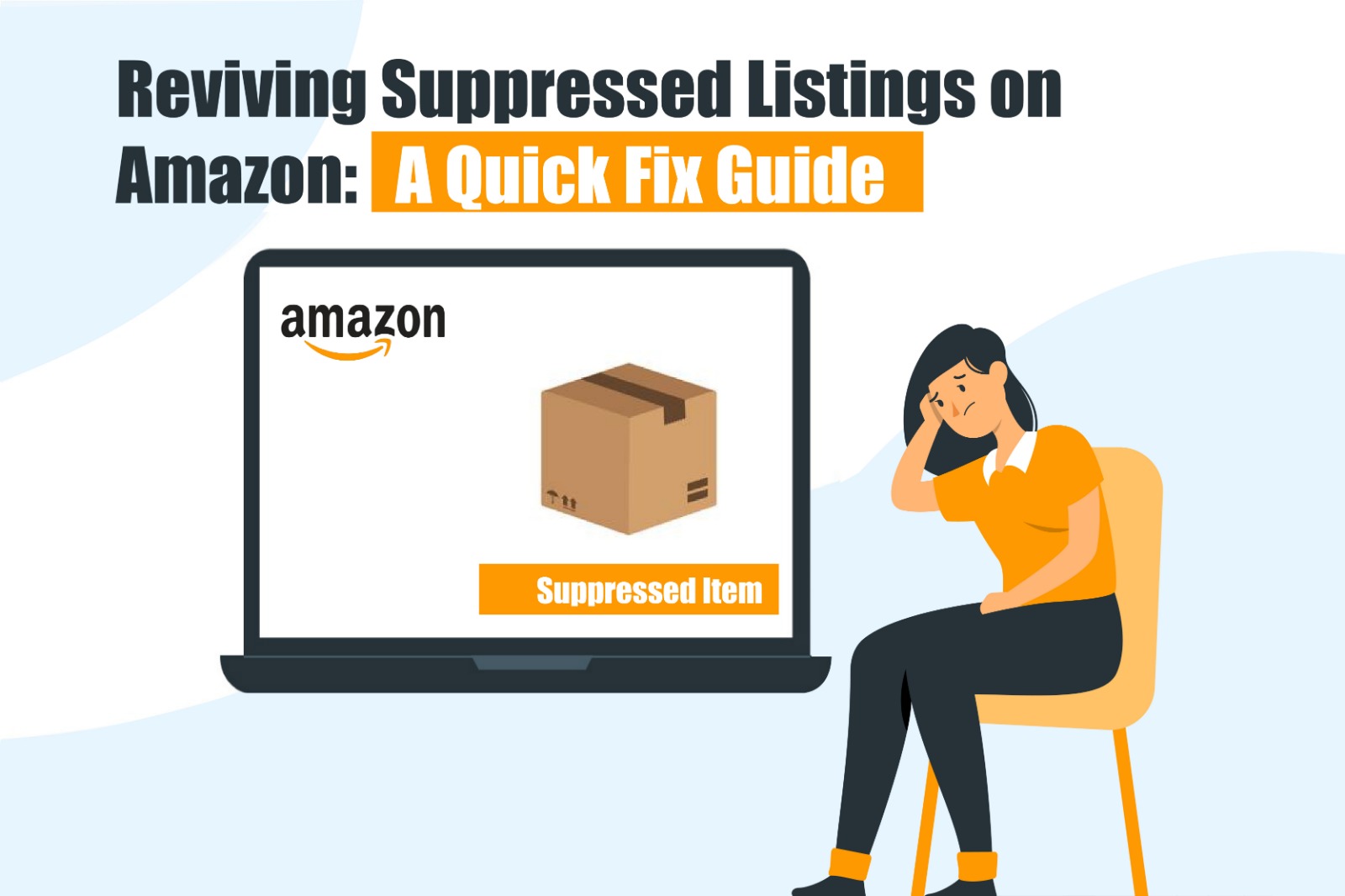 Reviving Suppressed Listings on Amazon A Quick Fix Guide