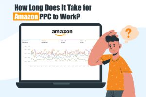 How Long Does It Take for Amazon PPC to Work